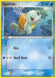 Squirtle [Bite | Skull bash]