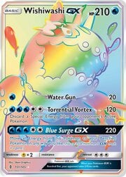 Wishiwashi GX [Water Gun | Torrential Vortex]