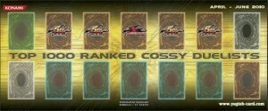Tappetino Top 1000 Ranked Cossy Duelists April-June 2010
