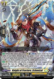 Knight of Fracture, Schneizal [D Format]