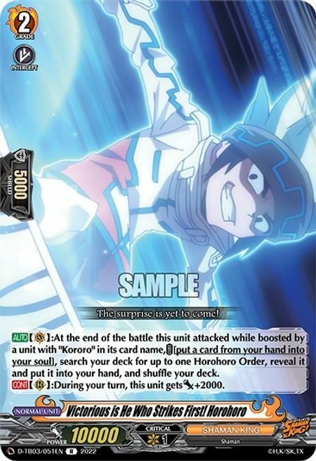 Victorious is He Who Strikes First! Horohoro [D Format] Card Front