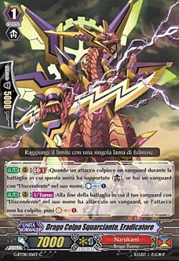 Eradicator, Strike Slasher Dragon Frente