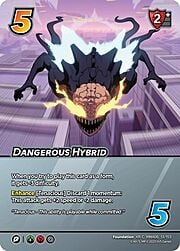 Dangerous Hybrid