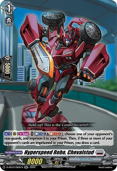 Hyperspeed Robo, Chevalstud Frente