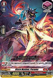 Blaze Maiden, Parama