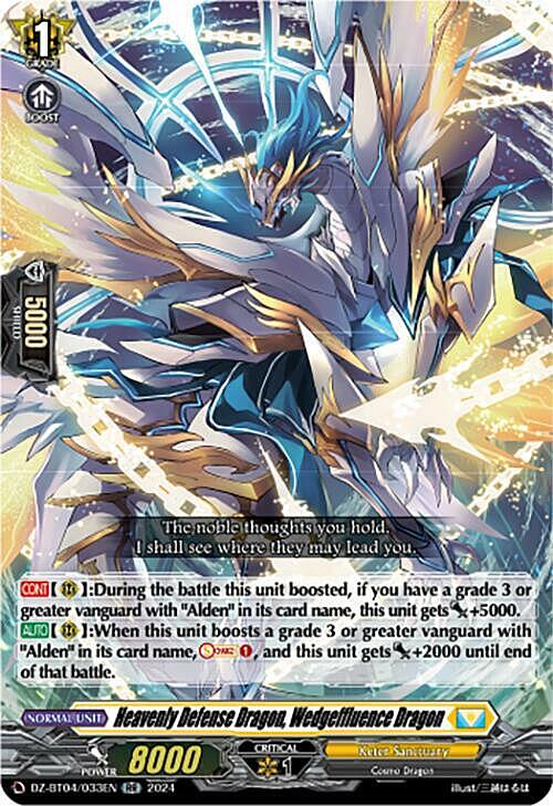 Heavenly Defense Dragon, Wedgeffluence Dragon Frente