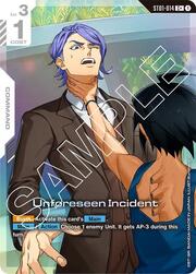 Unforeseen Incident