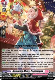 Humming Shiny, Perhmeyna