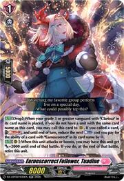 Earnescorrect Follower, Tuadine