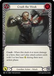 Crush the Weak