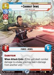 Chirrut Imwe - I Don't Need Luck