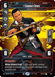 Chirrut Imwe - I Don't Need Luck