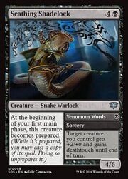 Scathing Shadelock // Venomous Words