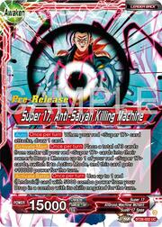 Hell Fighter 17 // Super 17, Anti-Saiyan Killing Machine