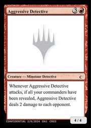 Aggressive Detective