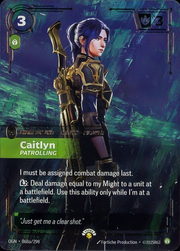 Caitlyn - Patrolling