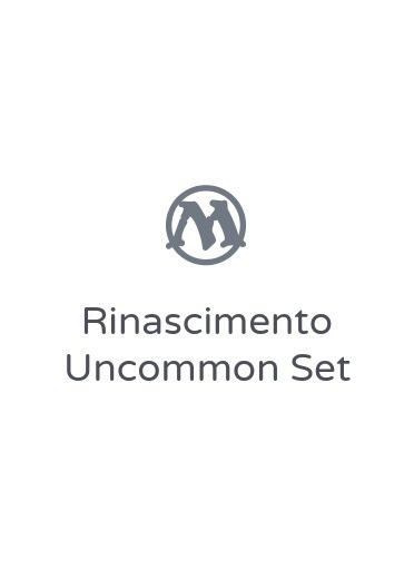 Rinascimento Uncommon Set