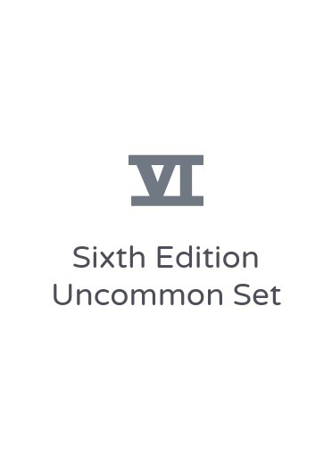 Sixth Edition Uncommon Set