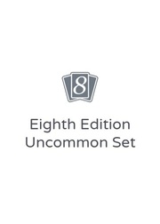 Eighth Edition Uncommon Set