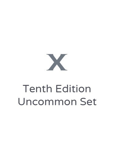 Tenth Edition Uncommon Set