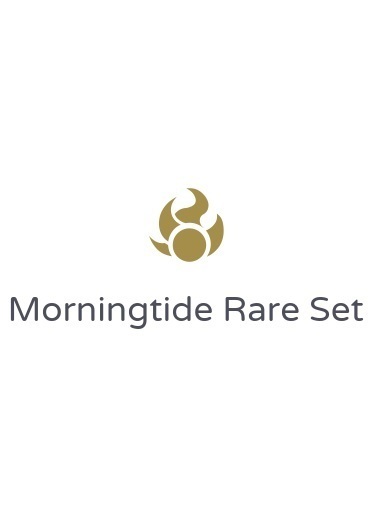 Morningtide Rare Set
