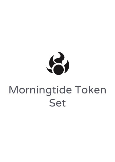 Morningtide Token Set