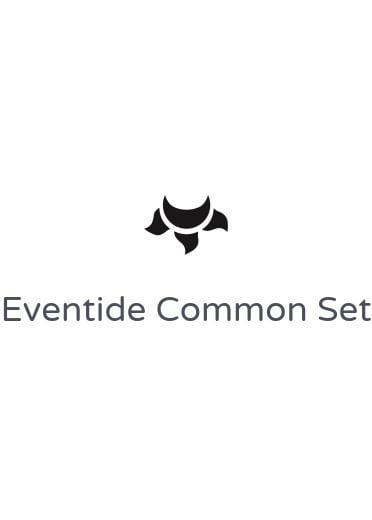 Eventide Common Set