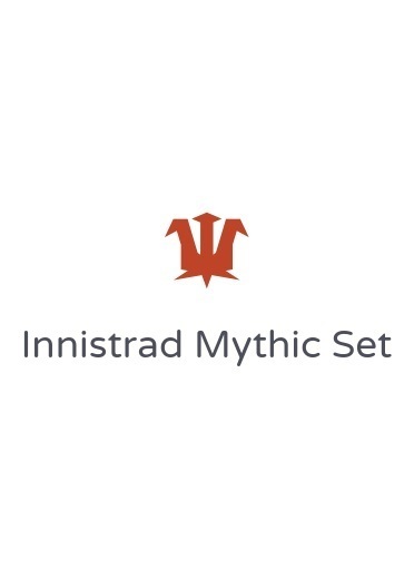 Innistrad Mythic Set